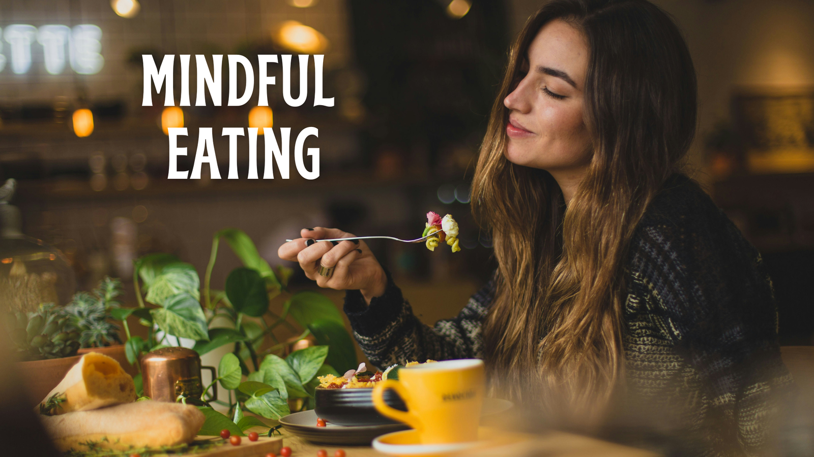 Mindful eating